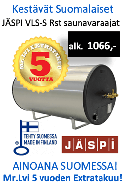 Jäspi VLS-S rst saunavaraajat hinta alk. 1066€. Ainoana Suomessa Mr.Lvi 5 vuoden Extratakuu!