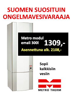 Suomen suosituin ongelmavesivaraaja Metro Modul 300 emali hinta 1309 € ja asennettuna alk. 2108 €