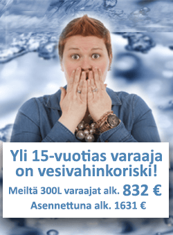 Vältä vesivahinko, 300l lämminvesivaraajat alk. 832€ tai asennettuna 1631€